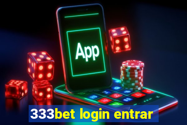 333bet login entrar